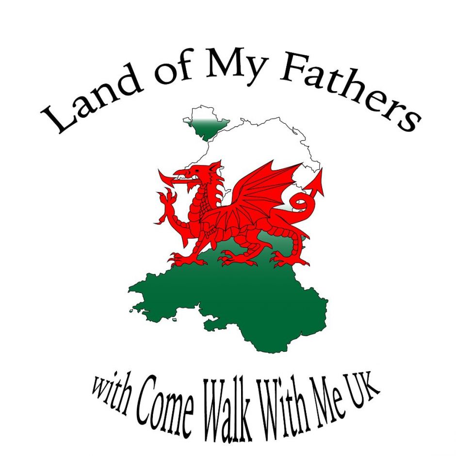 The Land of my Fathers Project - Come Walk With Me